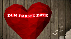 DEN FØRSTE DATE